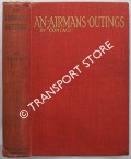 Book cover of An Airmans Outings by 'Contact' [BOTT, Captain A.]